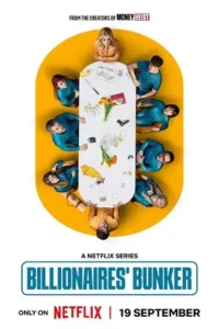 billionaires bunker 2025 , Moviesflix